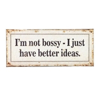 Emaljeskilt: "I'm not bossy..."